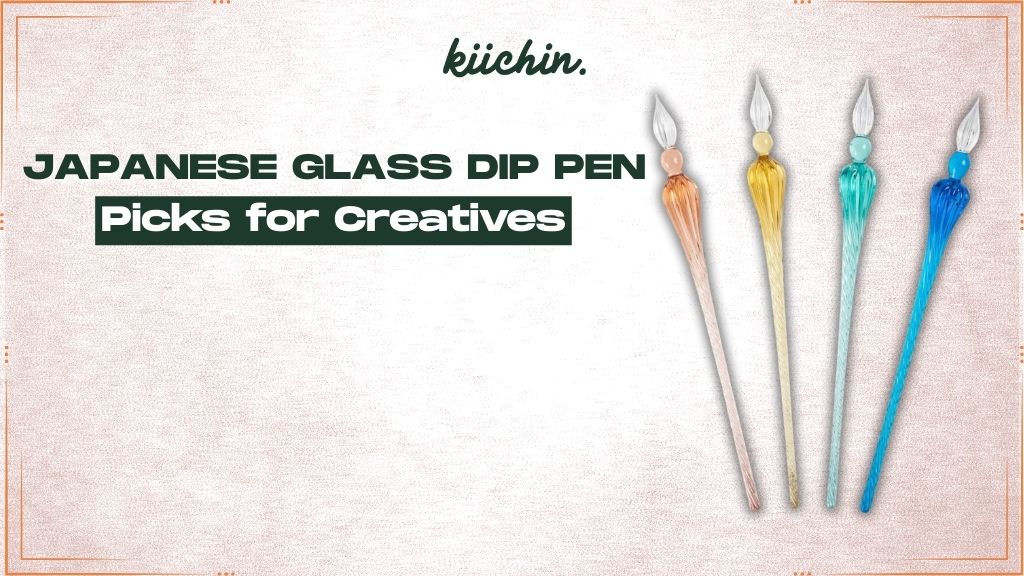 japanese glass dip pen