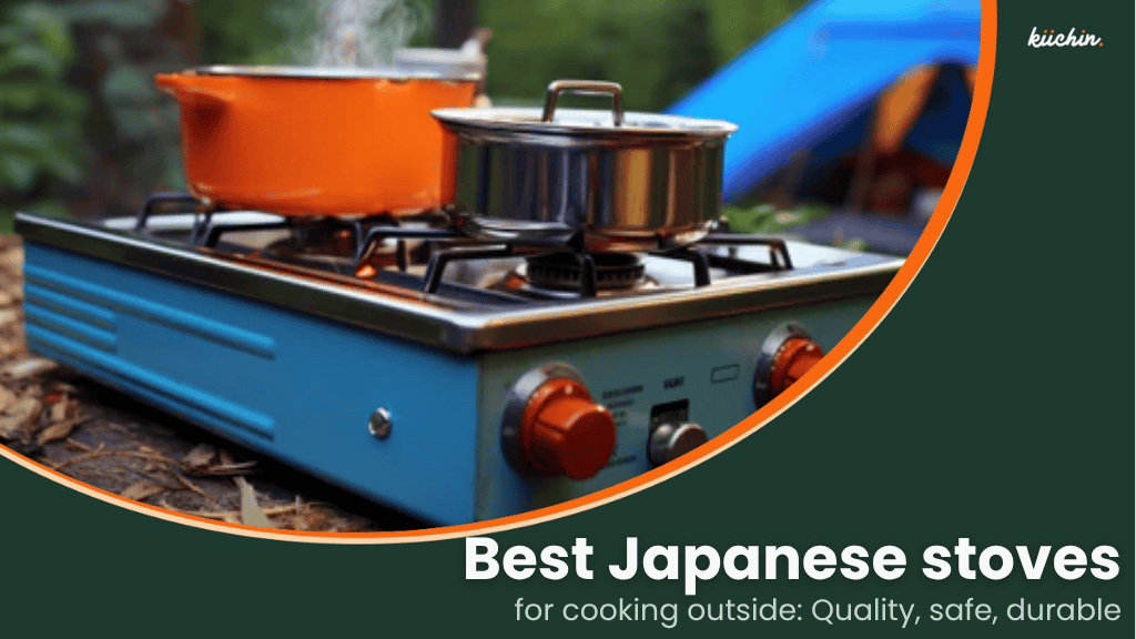 Top 10+ best Japanese stoves for cooking outside: Quality, safe, durab
